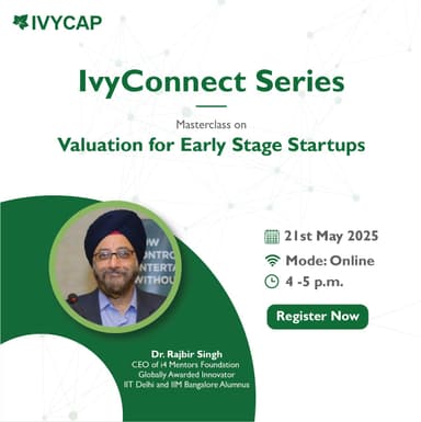 Connect Series - MasterClass on Valuation for Early-Stage Startups