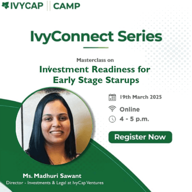 Connect Series - MasterClass on Investment Readiness for Early Stage Startups
