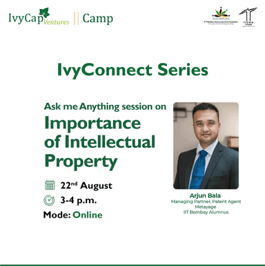 Connect Series - Ask Me Anything on the Importance of Intellectual Property with IIT Palakkad (IPTIF and TECHIN)