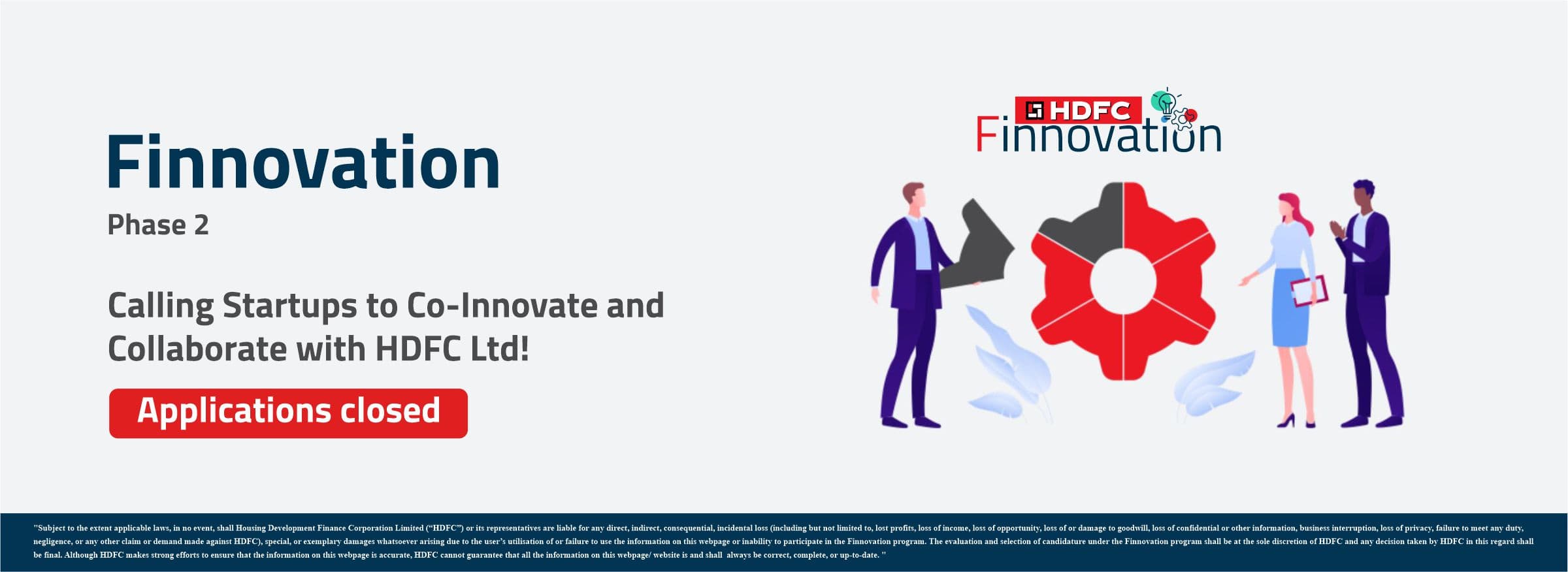 Finnovation Phase 2 – Calling startups to co-innovate and collaborate with HDFC Ltd. Applications closed.